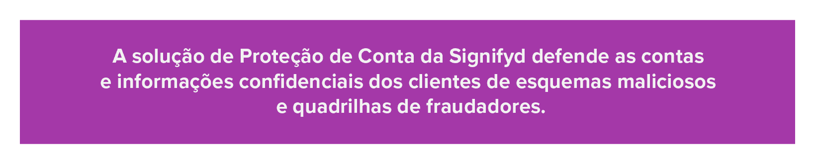 Proteção de Conta da Signifyd 