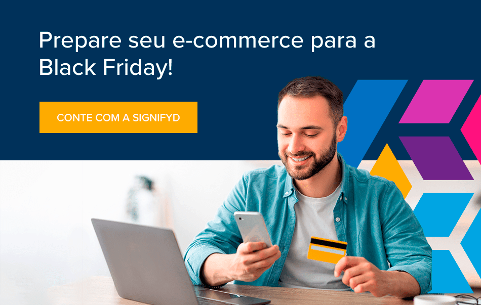 Conte com a Signifyd para a Black Friday