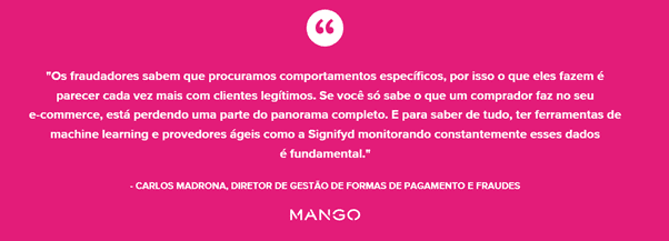 Citação da Mango sobre a Signifyd