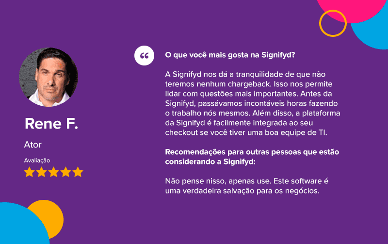 Avaliações positivas da Signifyd quando o assunto é chargeback 1