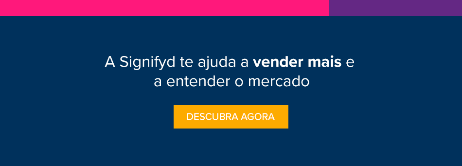 
A Signifyd te ajuda a vender mais e a entender o mercado
