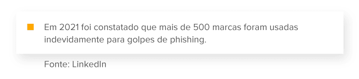 Mais de 500 marcas foram usadas indevidamente para golpes de phishing, uma das fraudes digitais que existem