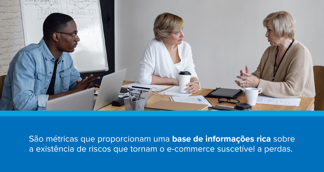 Explicação sobre como os KRIs são métricas que proporcionam uma base de informações rica sobre a existência de riscos que tornam o e-commerce suscetível a perdas