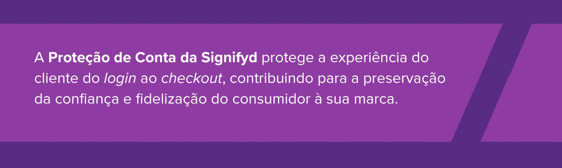 Imagem explicando sobre a Proteção de Conta da Signifyd.